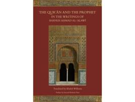 Livro the qur'an and the prophet in the writings of shaykh ahmad al-alawi de translated by khalid williams (inglês)