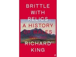 Livro brittle with relics de mr richard king (inglês)