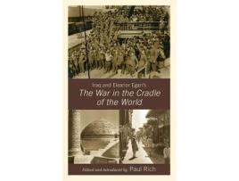 Livro iraq and eleanor egan's the war in the cradle of the world de edited by paul j rich (inglês)