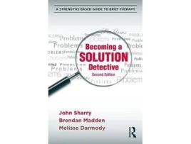 Livro becoming a solution detective de john sharry,brendan madden,melissa darmody (inglês)