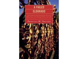 Livro a failed eldorado de priscilla m. shilaro (inglês)
