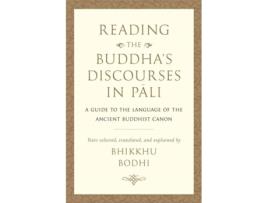 Livro reading the buddha's discourses in pali de bhikkhu bodhi (inglês)