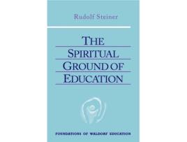 Livro the spiritual ground of education de rudolf steiner (inglês)