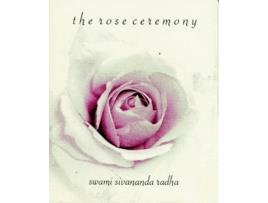 Livro rose ceremony - 3rd edition de swami sivananda (swami sivananda radha) radha (inglês)