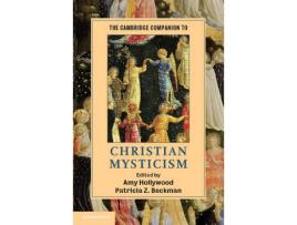 Livro the cambridge companion to christian mysticism de edited by amy hollywood , edited by patricia z beckman (inglês)