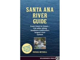 Livro santa ana river guide de patrick mitchell (inglês)