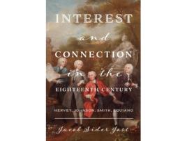 Livro interest and connection in the eighteenth century de jacob sider jost (inglês)