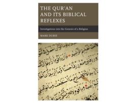 Livro the qur'an and its biblical reflexes de mark durie (inglês)
