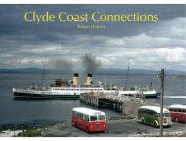 Livro clyde coast connections de robert grieves (inglês)