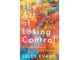 Livro the art of losing control de jules evans (inglês)