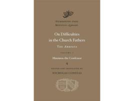 Livro on difficulties in the church fathers: the ambigua de maximos the confessor (inglês)