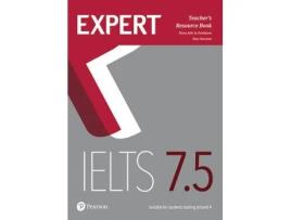 Livro expert ielts 7.5 teacher's resource book de fiona aish,jo tomlinson,rosemary aravanis (inglês)