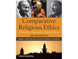 Livro comparative religious ethics - a narrative approach to global ethics 2e de dj fasching (inglês)