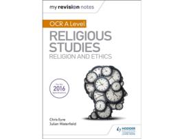 Livro my revision notes ocr a level religious studies: religion and ethics de julian waterfield,chris eyre (inglês)