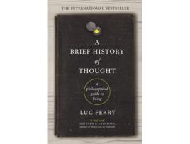 Livro a brief history of thought de luc ferry (inglês)