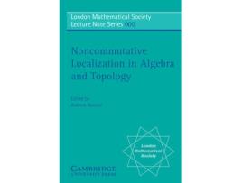 Livro noncommutative localization in algebra and topology de edited by andrew ranicki (inglês)