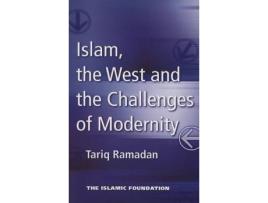 Livro islam, the west and the challenges of modernity de tariq ramadan (inglês)