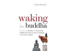 Livro waking the buddha de clark strand (inglês)