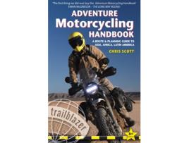 Livro adventure motorcycling handbook: a route & planning guide - asia, africa & latin america de chris scott (inglês)