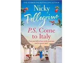 Livro P S Come To Italy de Nicky Pellegrino,  (Inglês)