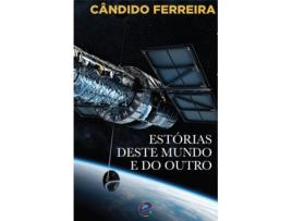 Estórias Deste Mundo e do Outro
