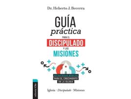 Livro guia practica para el discipulado y las misiones de matos herberto becerra (espanhol)