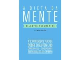 Livro A Dieta Da Mente de Dr. David Perlmutter & Kristin Loberg (Português-Brasil)