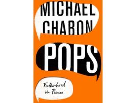 Livro Pops: Fatherhood In Pieces de Michael Chabon