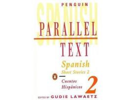 Livro Spanish Parallel Texts 2 (Lawaetz Ed)