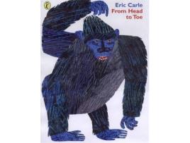 Livro From Head To Toe de Eric Carle (Inglês)