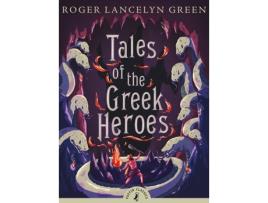 Livro Tales Of The Greek Heroes de Roger Lancelyn Green