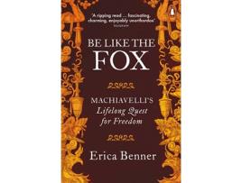 Livro Be Like The Fox de Erica Benner
