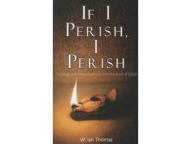 Livro if i perish, i perish de w. ian thomas (inglês)