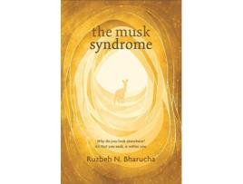 Livro the musk syndrome de ruzbeh n. bharucha (inglês)
