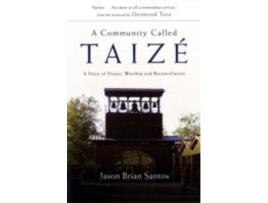 Livro a community called taize de jason brian santos (inglês)