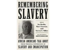 Livro remembering slavery de edited by ira berlin , edited by marc favreau , edited by steven f miller (inglês)