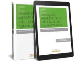 Livro Dilema Del Interés Público En El Derecho Administrativo de López Peña, Edmer Leandro (Espanhol)