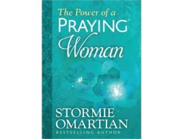 Livro the power of a praying woman deluxe edition de stormie omartian (inglês)