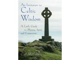 Livro an invitation to celtic wisdom de carl (carl mccolman) mccolman (inglês)