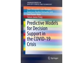 Livro Predictive Models for Decision Support in the COVID-19 Crisis (Inglês)