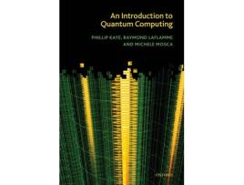 Livro An Introduction to Quantum Computing (Inglês)