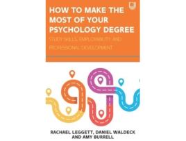 Livro How to Make the Most of your Psychology Degree: Study Skills, Employability and Professional Development (Inglês)