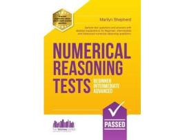 Livro Numerical Reasoning Tests: Sample Beginner, Intermediate and Advanced Numerical Reasoning Test Questions and Answers (Inglês)