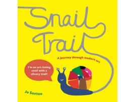 Livro Snail Trail de Jo Saxton  (Inglês)