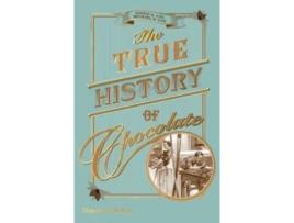 Livro The True History Of Chocolate de Sophie D. Coe, Michael D. Coe (Inglês)