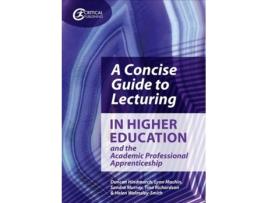 Livro A Concise Guide to Lecturing in Higher Education and the Academic Professional Apprenticeship (Inglês)