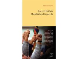 Livro Breve História Mundial da Esquerda de Sholmo Sand  (Português)