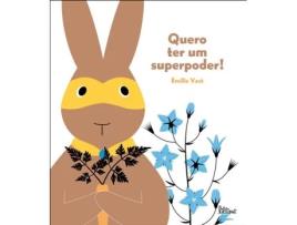 Livro Quero Ter um Superpoder! de Emilie Vast (Português)