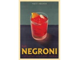 Livro The Negroni de Matt Hranek  (Inglês)
