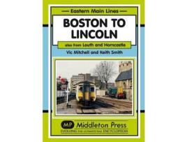 Livro Boston To Lincoln de Vic Mitchell ( Inglês )